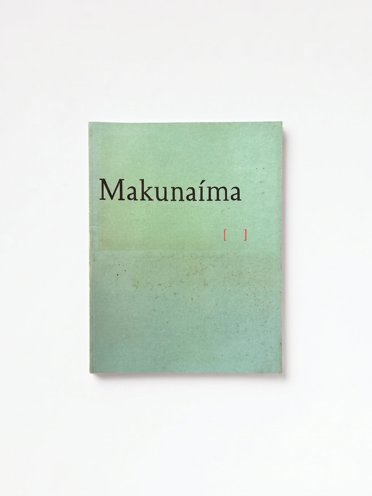 Lothar Baumgarten - Makanaíma