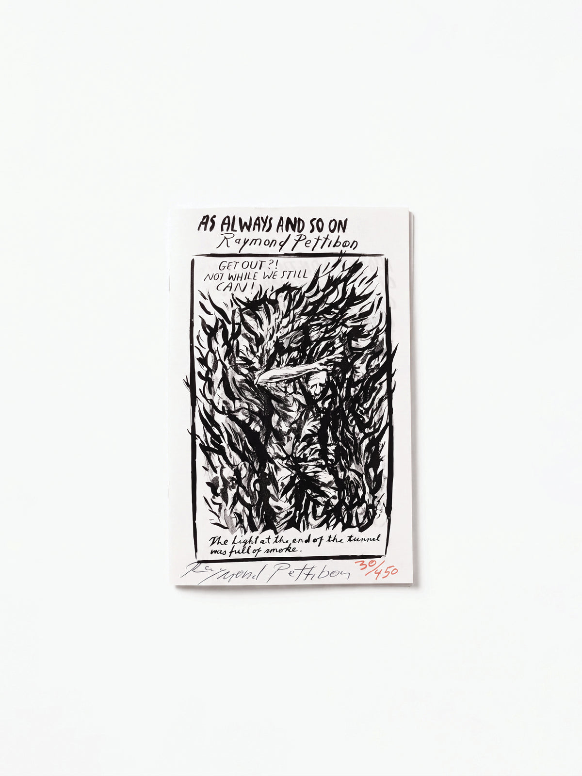 Raymond Pettibon (signed) - As always and so on